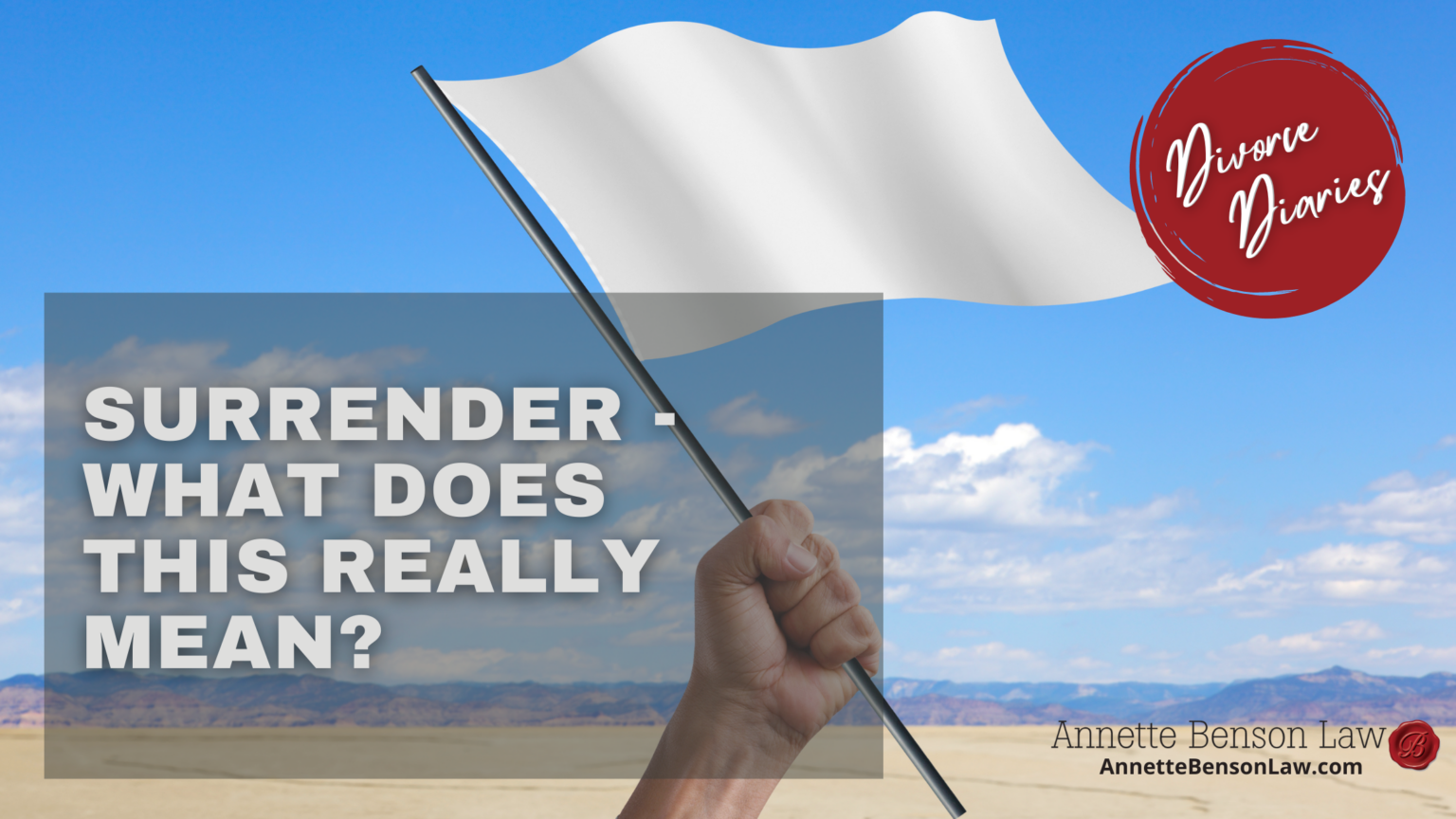 Surrender - What does this really mean?