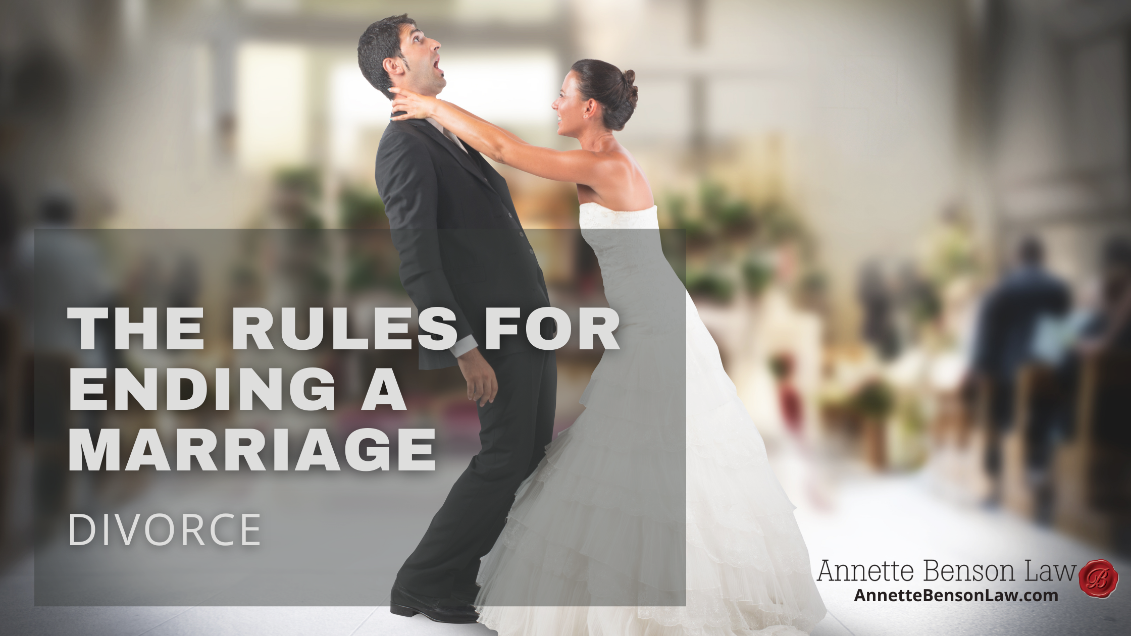 The Rules for Ending a Marriage