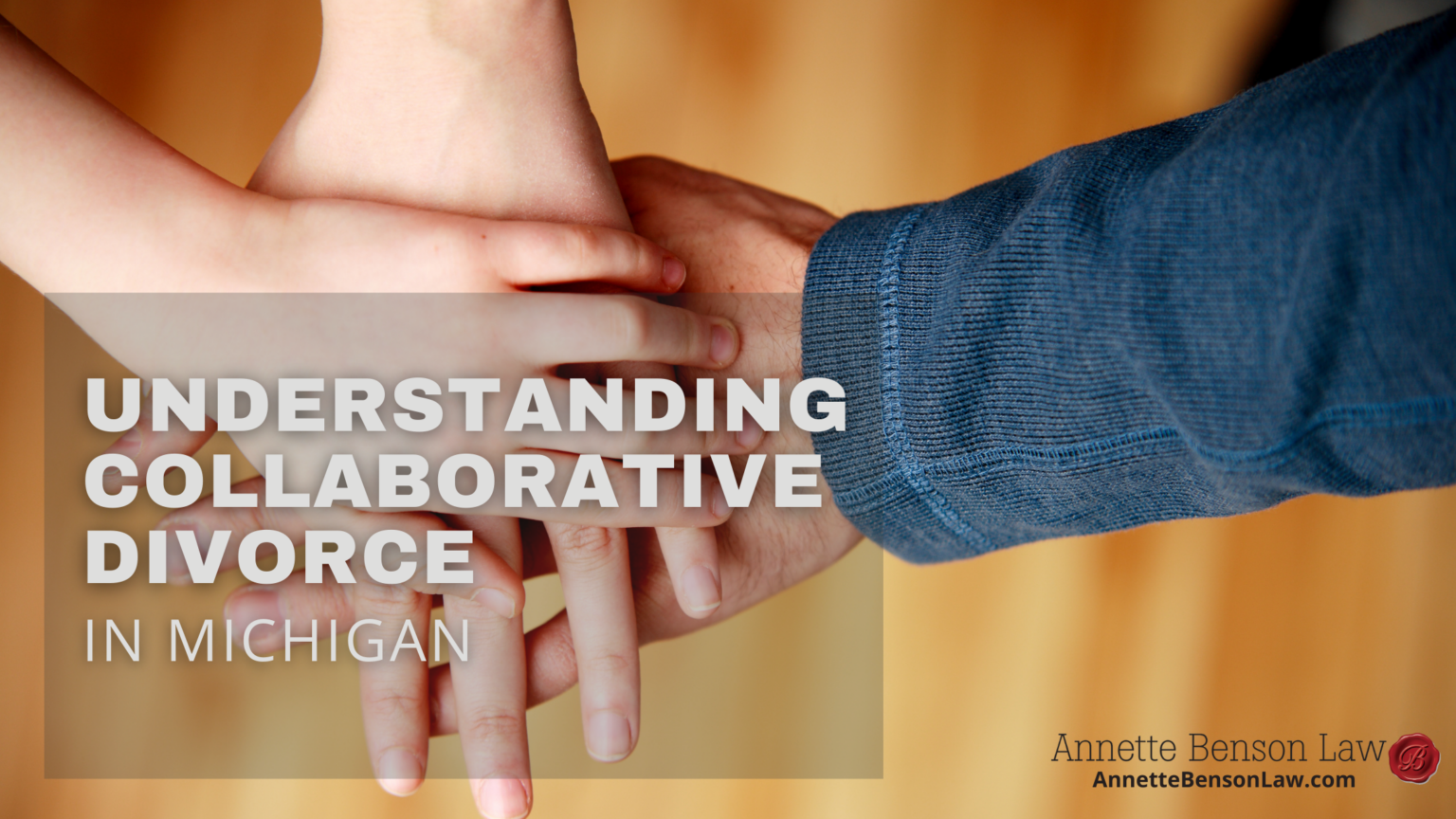 Understanding collaborative divorce in Michigan