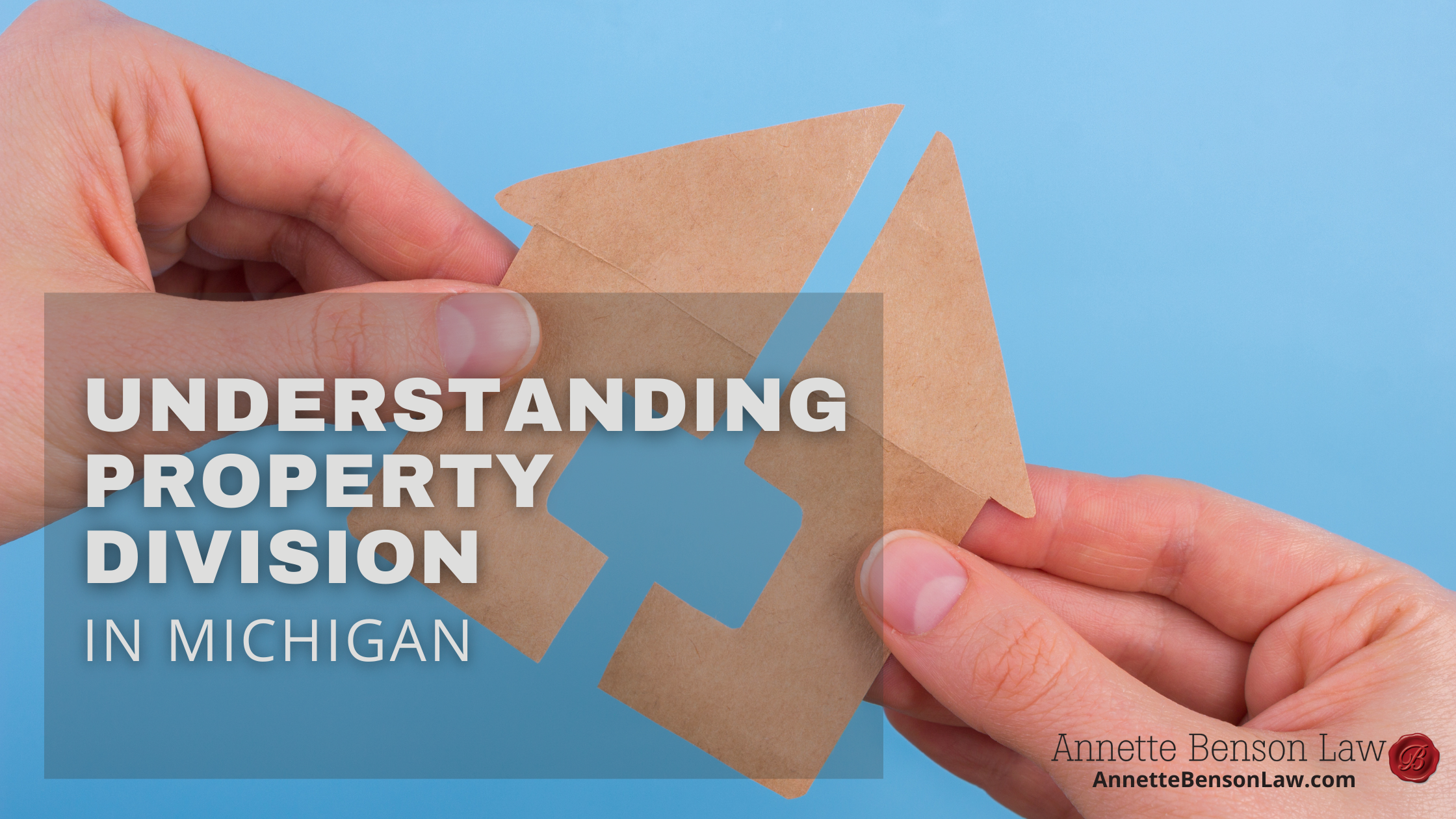 Understanding Property Division in Michigan